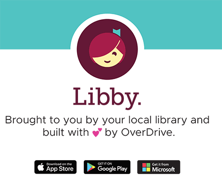 Use Libby for all of your digital library needs!
