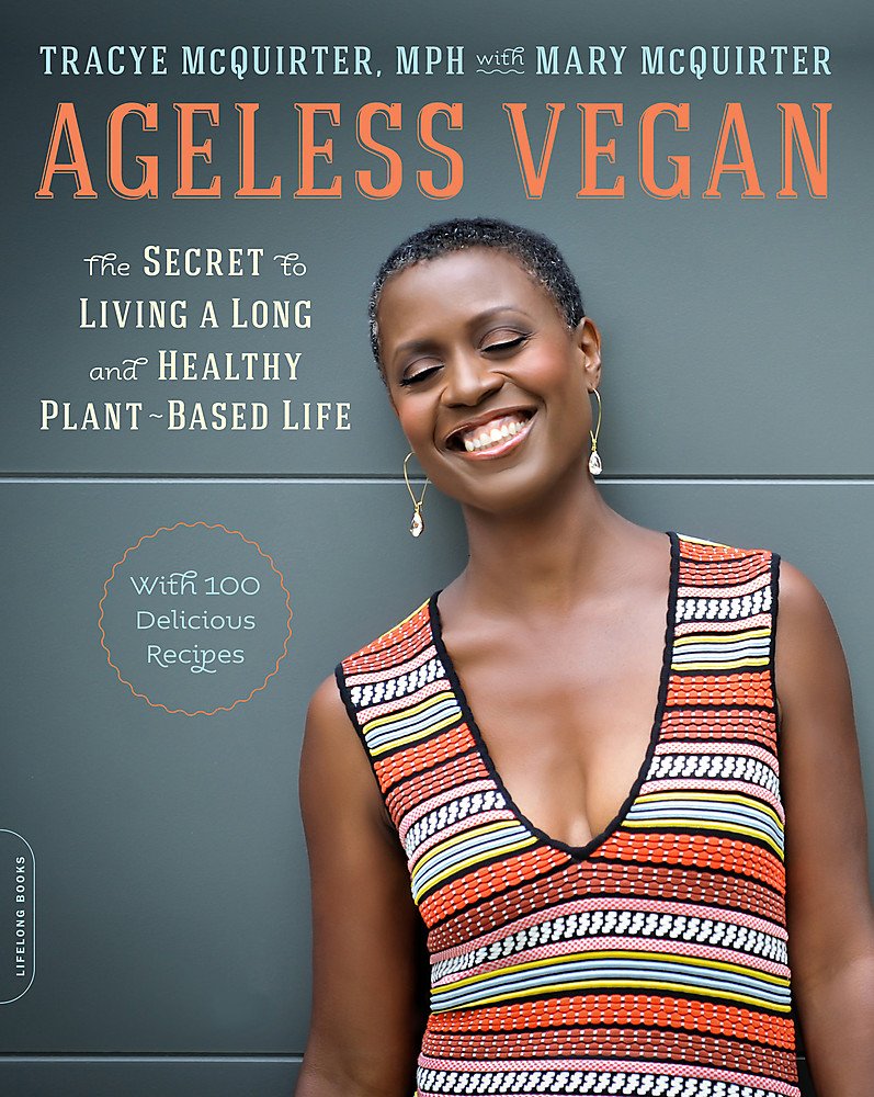 ageless vegan by tracye mcquirter